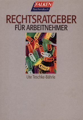 Rechtsratgeber für Arbeitnehmer. Business, Finance & Career