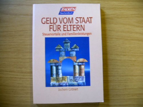 Geld vom Staat für Eltern. Steuervorteile und Familienleistungen. Business, Finance & Career