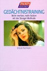 Gedächtnistraining. Mehr merken, mehr leisten mit der Stengel- Methode. Books