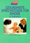 Gesundheitssprechstunde für Kinder im Säuglingsalter. Health, Nutrition & Fitness