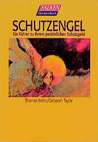 Schutzengel. Ein Führer zu Ihrem persönlichen Schutzgeist. Books