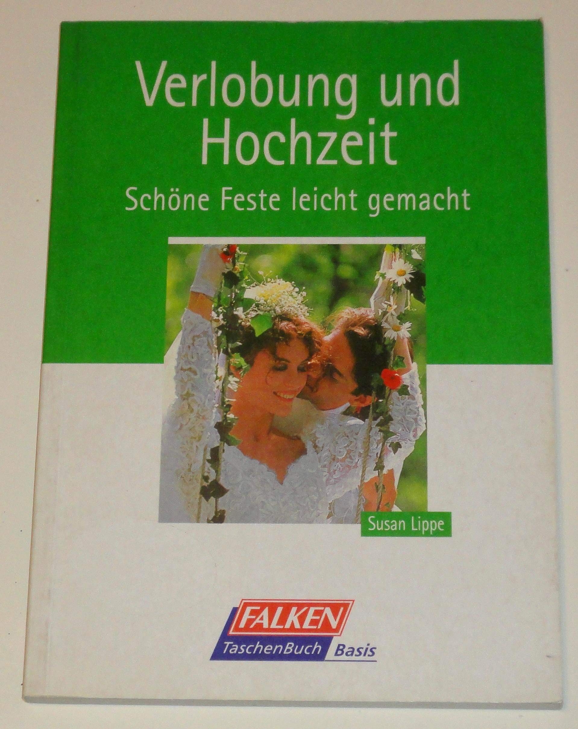 Verlobung und Hochzeit. Schöne Feste leicht gemacht. Books