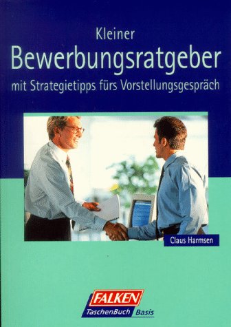 Kleiner Bewerbungsratgeber Business, Finance & Career