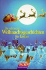 Die schönsten Weihnachtsgeschichten für Kinder Children's books