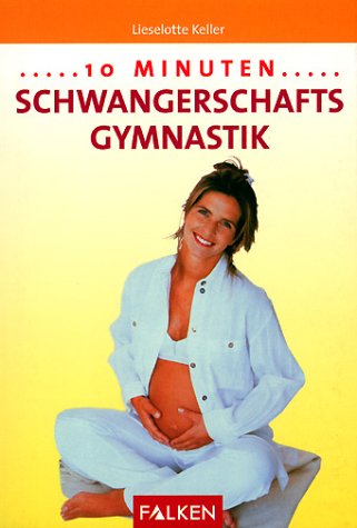 Zehn Minuten Schwangerschaftsgymnastik Health, Nutrition & Fitness