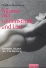 Träume von Leidenschaft und Lust: Erotische Träume und ihre Deutung Psychology
