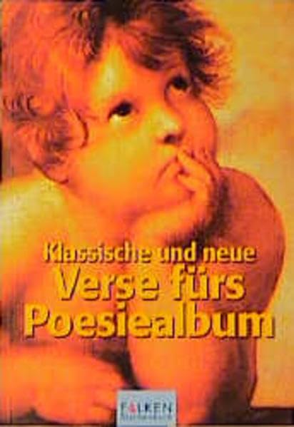 Klassische und neue Verse fürs Poesiealbum Self-help