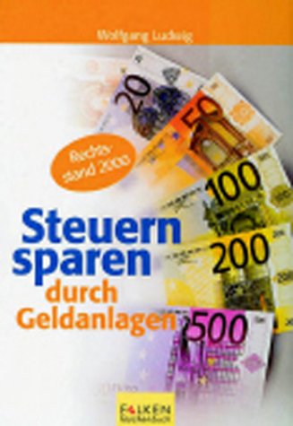 Steuern sparen durch Geldanlagen Business, Finance & Career