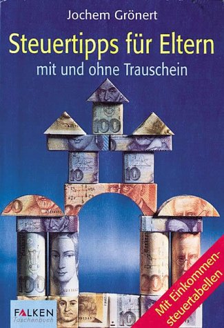 Steuertipps für Eltern mit und ohne Trauschein Law