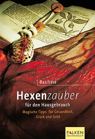 Hexenzauber für den Hausgebrauch Religion & Esotericism