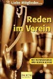 Reden im Verein. Mit Textbausteinen und Redner-Schule Self-help