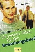 Die besten Tricks für den Bewerbungsbrief Business, Finance & Career