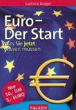 Euro - Der Start: Was Sie jetzt wissen müssen Business, Finance & Career