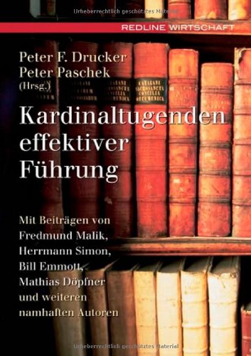 Kardinaltugenden effektiver Führung Business, Finance & Career