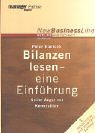Bilanzen lesen - Eine Einführung: Keine Angst vor Kennzahlen Business, Finance & Career