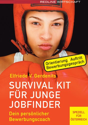 Survival Kit für junge Jobfinder Business, Finance & Career