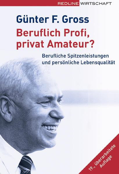 Beruflich Profi, privat Amateur? Business, Finance & Career