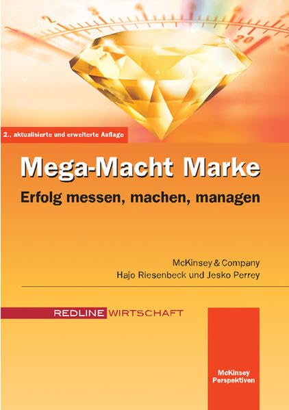 Mega-Macht Marke: Erfolg messen, machen, managen (McKinsey Perspektiven) Law