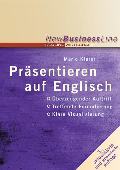 Präsentieren auf Englisch: Überzeugender Auftritt /treffende Formulierungen /klare Visualisierung (New Business Line) Law