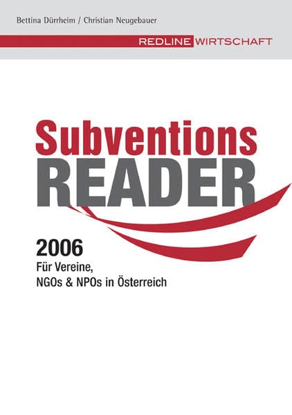 Subventionsreader 2006: Für Vereine, NGOs & NPOs in Österreich (Programm Österreich) Law