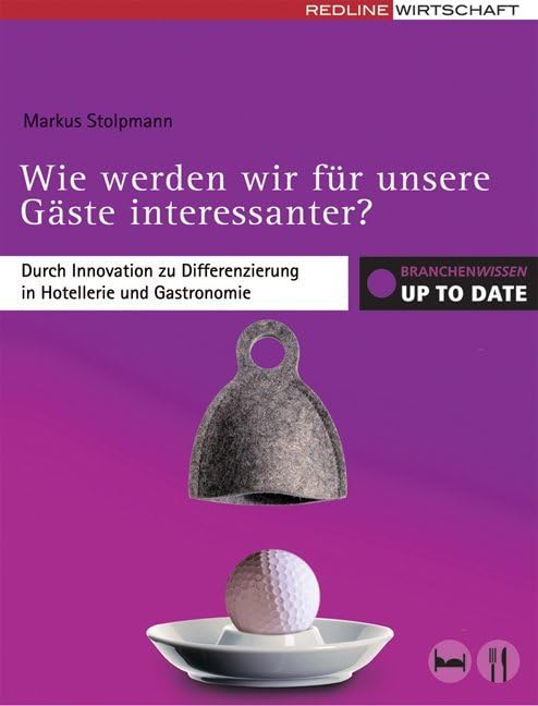 Wie werden wir für unsere Gäste interessanter? Books