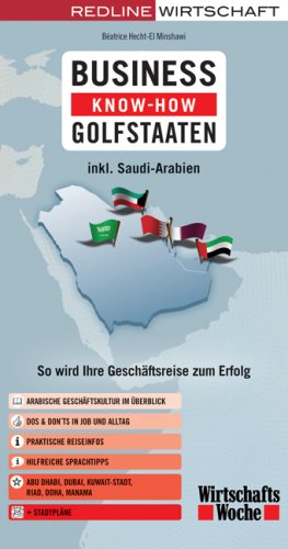 Business Know-how Golfstaaten: So wird Ihre Geschäftsreise zum Erfolg: inkl. Saudi-Arabien. So wird Ihre Geschäftsreise zum Erfolg Law