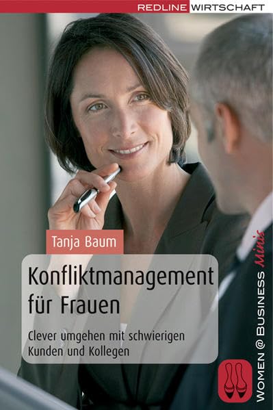 Konfliktmanagement für Frauen Business, Finance & Career