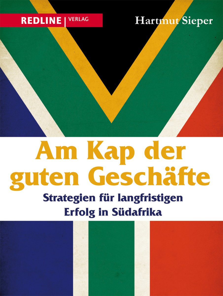 Am Kap der guten Geschäfte: Strategien für langfristigen Erfolg in Südafrika Law