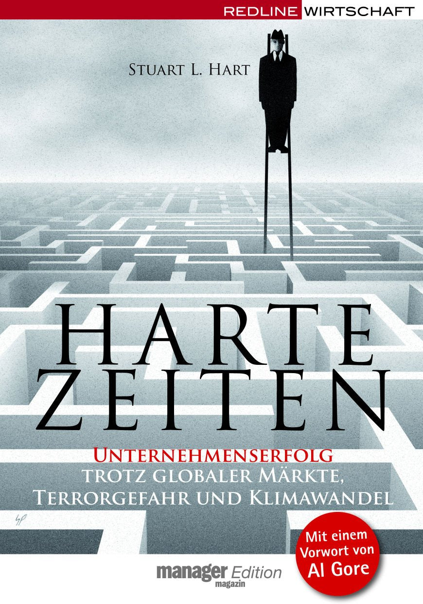 Harte Zeiten: Unternehmenserfolg trotz globaler Märkte, Terrorgefahr und Klimawandel Law
