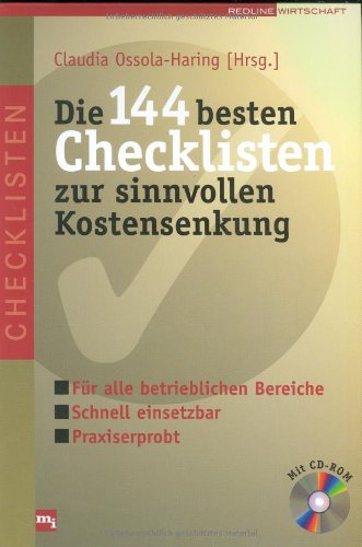 Die 144 besten Checklisten zur sinnvollen Kostensenkung: Für alle betrieblichen Bereiche - Schnell einsetzbar - Praxiserprobt Law