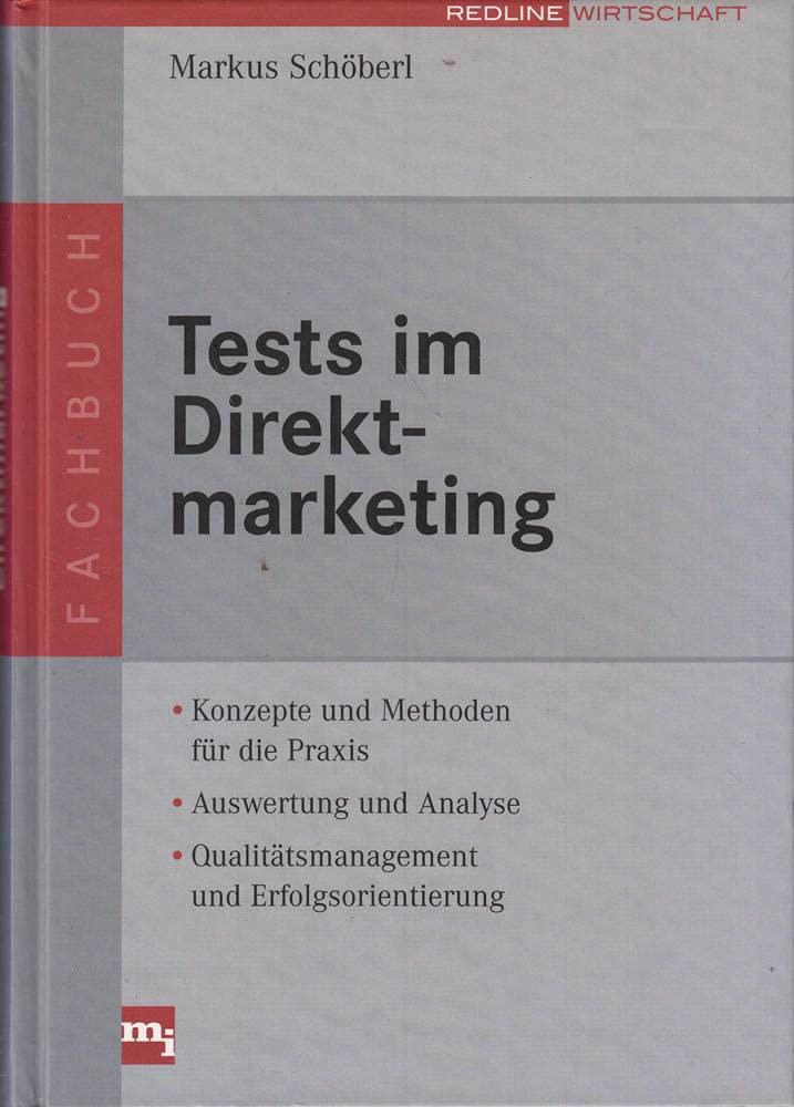 Tests im Direktmarketing: Konzepte und Methoden für die Praxis/Auswertung und Analyse/Qualitätsmanagement und Erfolgsorientierung Law