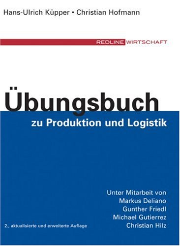 Übungsbuch zu Produktion und Logistik Books