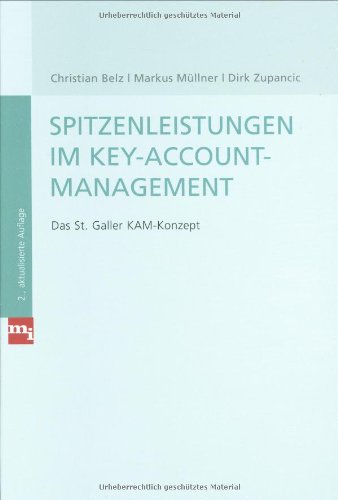 Spitzenleistungen im Key-Account-Management: Das St. Galler KAM-Konzept Law