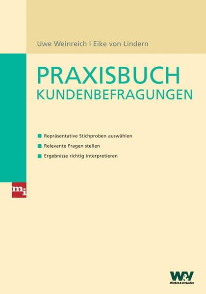 Praxisbuch Kundenbefragungen: – Repräsentative Stichproben auswählen – Relevante Fragen stellen – Ergebnisse richtig interpretieren Law