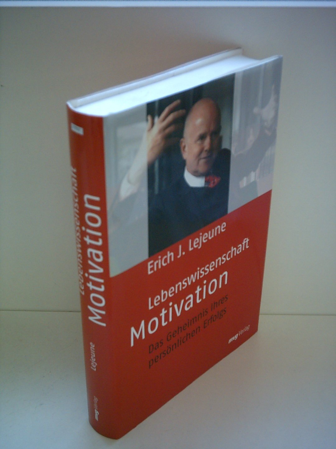 Lebenswissenschaft Motivation: Das Geheimnis Ihres persönlichen Erfolgs Business, Finance & Career