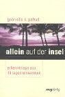 Allein auf der Insel: Erkenntnisse aus 10 Tagen Einsamkeit Lifestyle