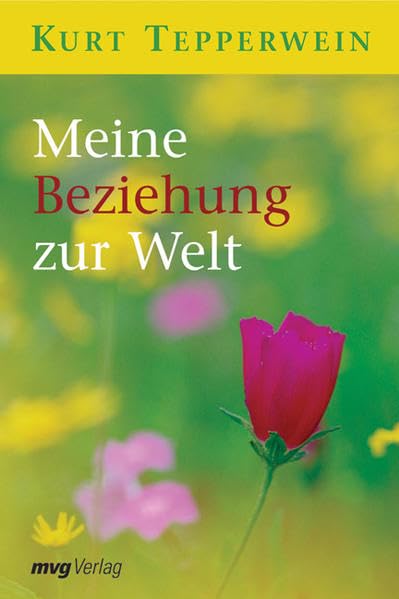 Meine Beziehung zur Welt Lifestyle