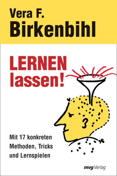 Lernen lassen!: Mit 17 konkreten Methoden, Tricks und Lernspielen (mvg Verlag bei REDLINE) Parents & Children
