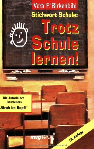 Stichwort Schule: Trotz Schule lernen! (Train your brain) Learning & Reference