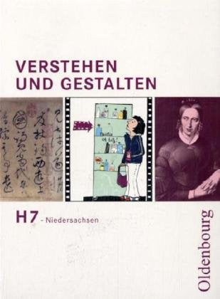 Verstehen und Gestalten Ausgabe H 7 Niedersachsen: Arbeitsbuch für Gymnasien Study Guides