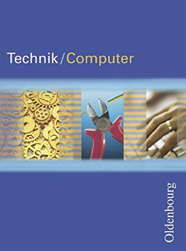 Technik/Computer - Sachsen, Sachsen-Anhalt, Mecklenburg-Vorpommern und Thüringen: Schülerbuch Study Guides