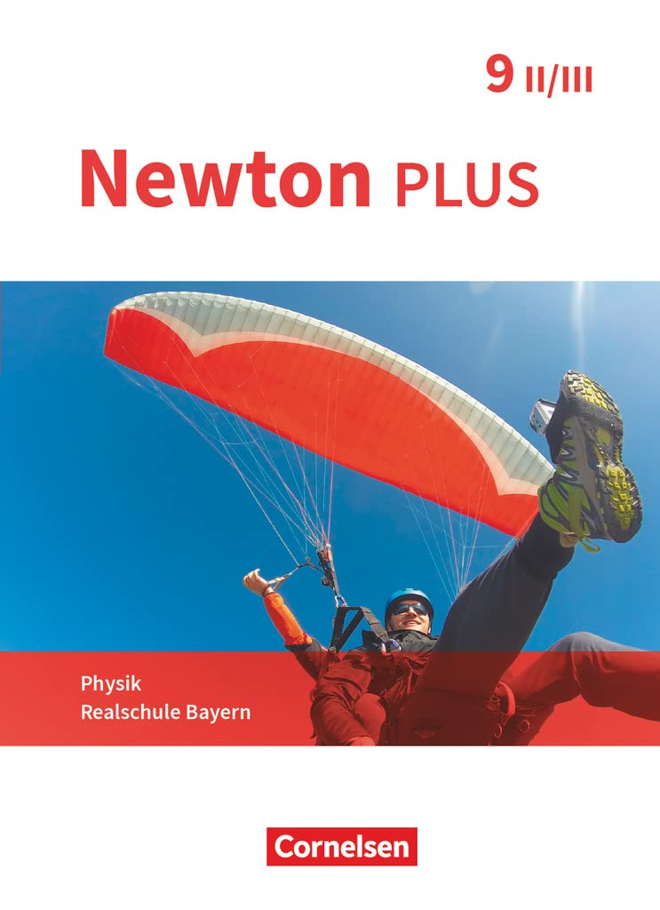 Newton plus - Realschule Bayern - 9. Jahrgangsstufe - Wahlpflichtfächergruppe II-III: Schulbuch Study Guides