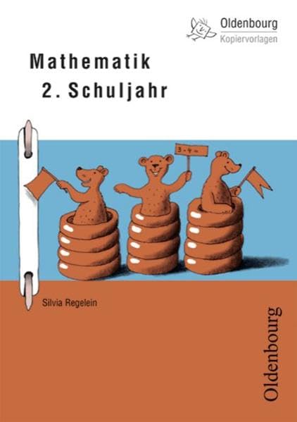 Mathematik 2. Schuljahr (Oldenbourg Kopiervorlagen) Learning & Reference
