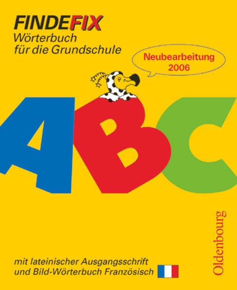Findefix. Wörterbuch mit Bild-Wörterbuch Französisch. Lateinische Ausgangsschrift General education