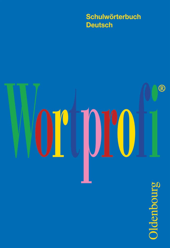 Wortprofi® - Schulwörterbuch Deutsch - Für alle Bundesländer (außer Bayern) Professional & Reference Books