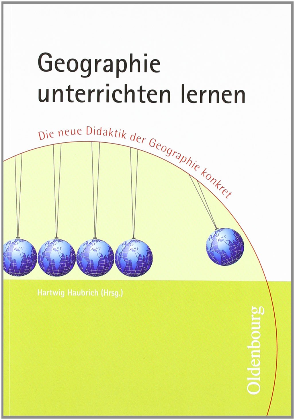 Geographie unterrichten lernen Natural Sciences