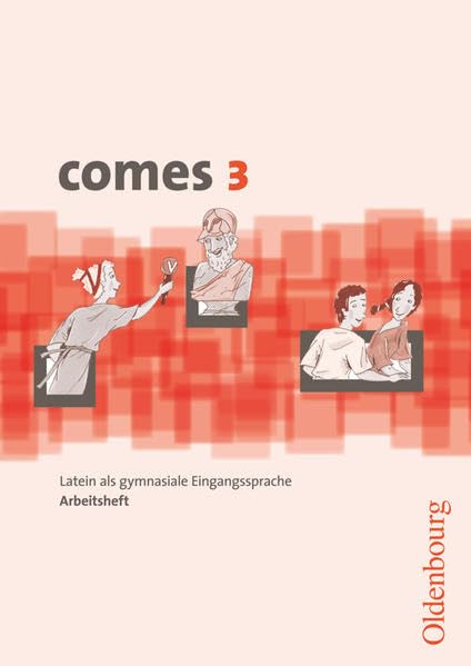 Comes - Latein als 1. Fremdsprache - Band 3: Arbeitsheft Foreign Languages ​​& Dictionaries