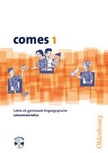 comes 1. Latein als gymnasiale Eingangssprache. Lehrermaterialien. Gymnasium Sek I, Gymnasium Sek II Bayern Books