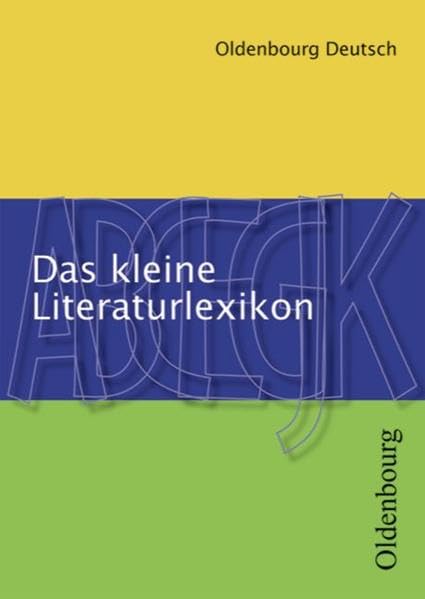 Oldenbourg Deutsch / Das kleine Literaturlexikon Study Guides