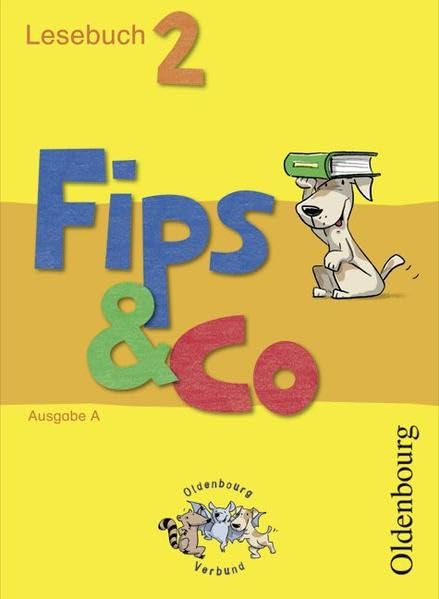 Fips & Co - Lesebuch - Ausgabe A für alle Bundesländer (außer Bayern): 2. Schuljahr - Schülerbuch Study Guides